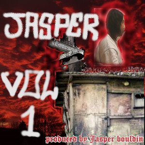 Jasper Vol 1 track 3 (Explicit)