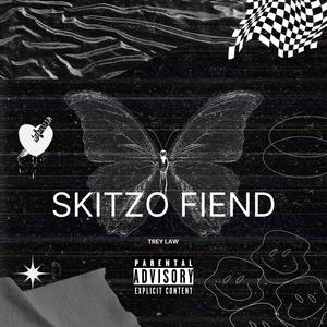 Skitzo Fiend (Explicit)