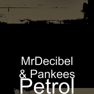 Petrol (Explicit)