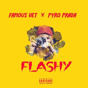 Flashy(feat. Famous Vet) (Explicit)