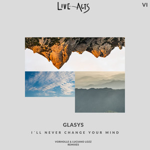 I´ll Never Change Your Mind (Luciano Lozz Remix)