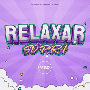 Só Pra Relaxar (Explicit)