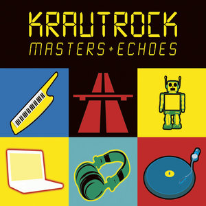 KRAUTROCK Masters & Echoes