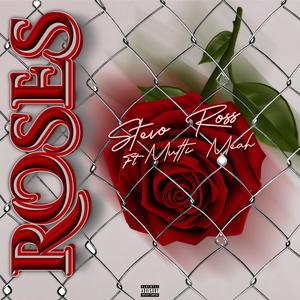 Roses (feat. Multi Mèah) (Explicit)