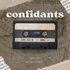 Confidants (feat. Mophix Deep)