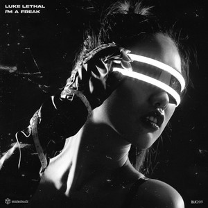 I'm A Freak (Original Mix|Explicit)