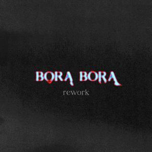 Bora Bora (AMBA Rework) (Radio Edit)