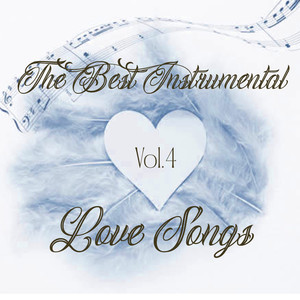 The Best Instrumental Love Songs, Vol. 4