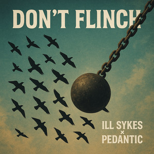 Don’t Flinch (Explicit)