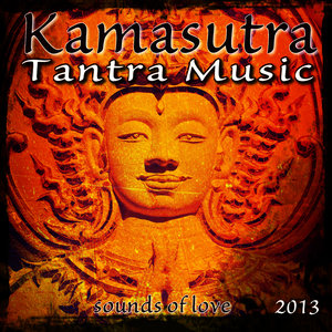 Kamasutra Tantra Music 2013