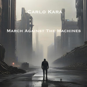 March Against The Machines