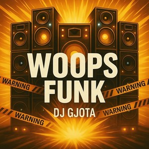 Woops Funk (Explicit)