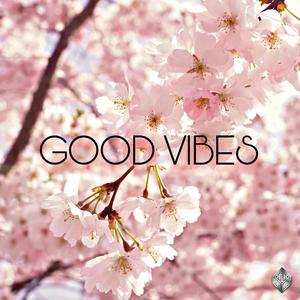 GOOD VIBES