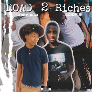 Road2Riches (Explicit)