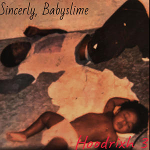 Sincerely, Babyslime (Explicit)