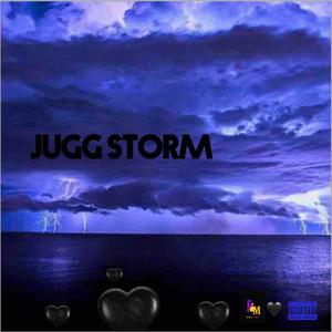 Jugg Storm (Explicit)