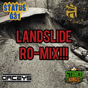 Landslide!! (feat. Oaceys, Nathan $kullz & Status631) [RO-MIX] [Explicit]