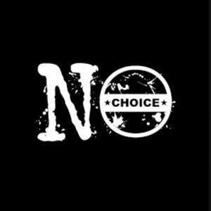 No Choice