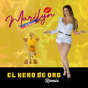 El Kero de oro (Remix)
