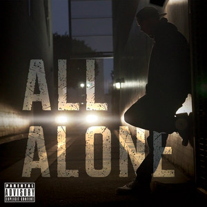 All Alone (Explicit)