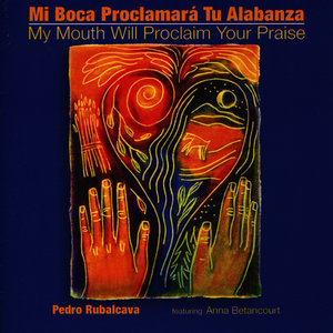 Mi Boca Proclamará Tu Alabanza / My Mouth Will Proclaim Your Praise