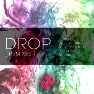 Drop (DJ Elvis Deep Blue Sea Remix|Remix)
