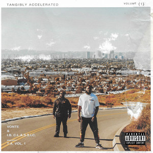 Tangibly Accelerated VOL 1 (T.A. VOL 1) [Explicit]