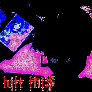 Hitt this (feat. Evvai) (Explicit)