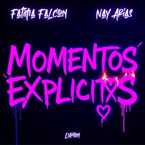 MOMENTOS EXPLICITXS (Explicit)