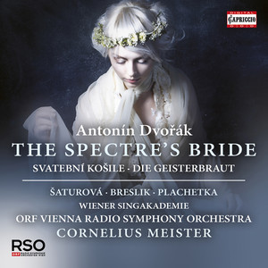 Svatební košile (The Spectre's Bride), Op. 69, B. 135 - Pěkná noc, jasná, v tu dobu (Soprano, Tenor)