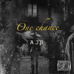 One chance (Explicit)