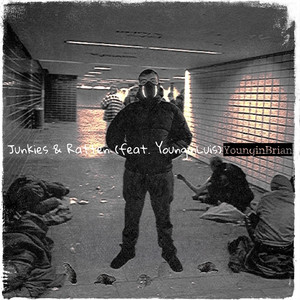 Junkies & Ratten (Explicit)