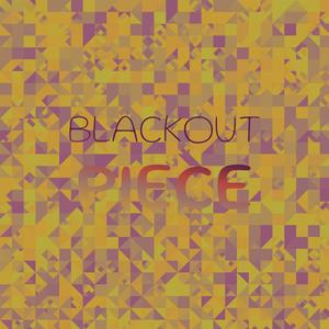 Blackout Piece