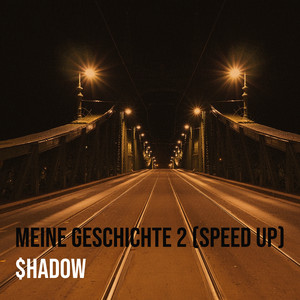 Meine Geschichte 2 (Speed Up) (Explicit)