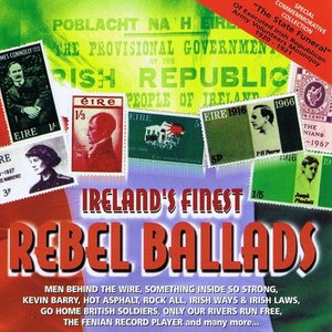 Ireland's Finest Rebel Ballads