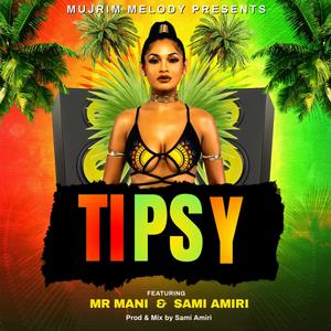 Tipsy (Explicit)