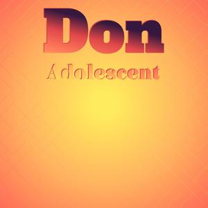 Don Adolescent