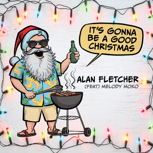It's Gonna Be A Good Christmas (Explicit)
