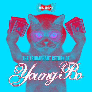 The Triumphant Return of Young Bo (Explicit)