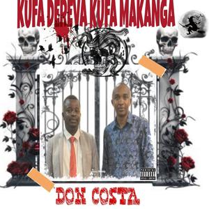 Kufa Dereva Kufa Makanga (Official Audio) [Explicit]