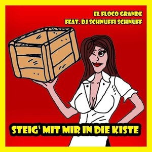 Steig mit mir in die Kiste