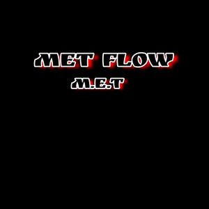 MET FLOW (Explicit)