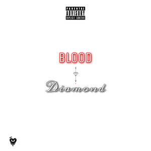 BLOOD DIAMOND (Explicit)