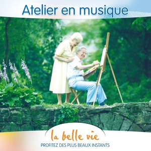 La Belle Vie: Atelier en Musique