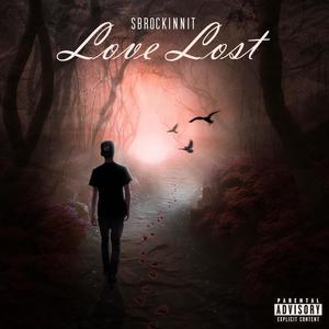 Love Lost (Explicit)