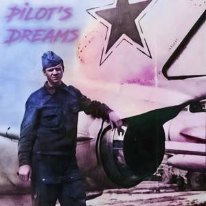 Pilot's Dreams