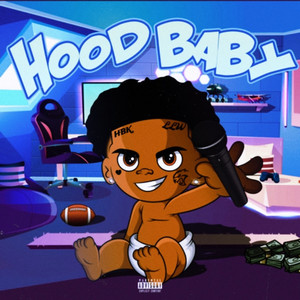 HOOD BABY (Explicit)