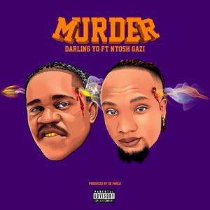 MURDER (feat. Ntosh Gazi)