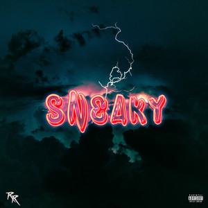 Sneaky (Explicit)