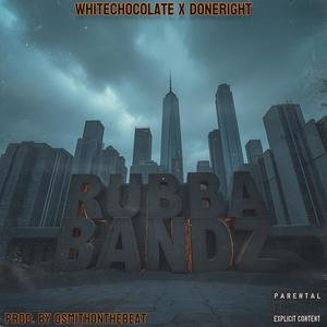 Rubba bandz (feat. DoneRight) [Explicit]